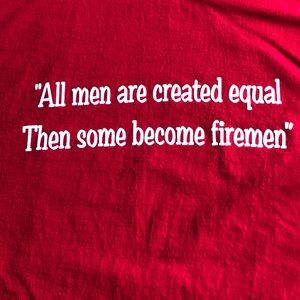 Some become Firemen T-shirt, Red, XL